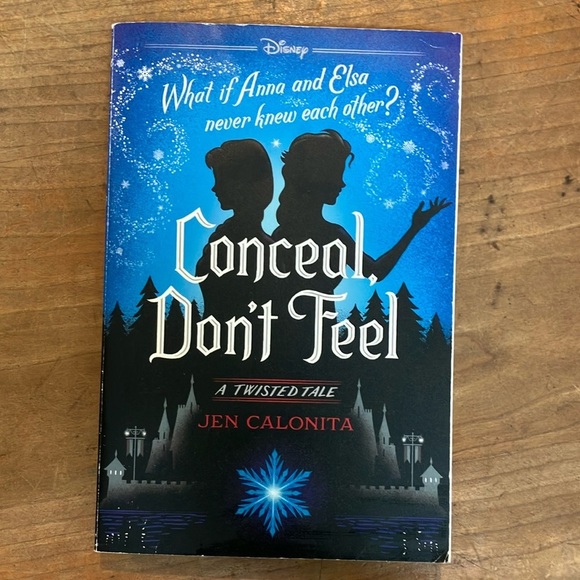 Disney Other - Disney Conceal, Don't Feel ( a twisted Anna & Elsa tale - ) Book Jen Calonita